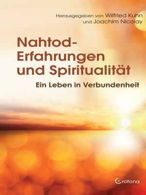 cover image of Nahtod-Erfahrungen und Spiritualität